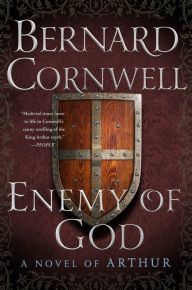 Title: Enemy of God (Warlord Chronicles Series #2), Author: Bernard Cornwell