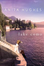 Alternative view 2 of Lake Como: A Novel