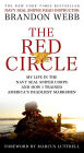 The Red Circle: My Life in the Navy SEAL Sniper Corps and How I Trained America's Deadliest Marksmen