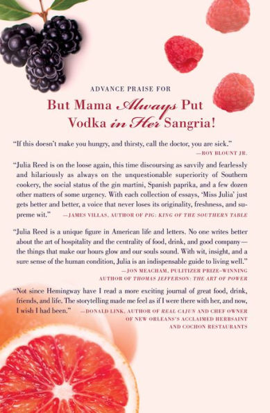 But Mama Always Put Vodka in Her Sangria!: Adventures in Eating, Drinking, and Making Merry