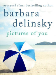Title: Pictures of You, Author: Barbara Delinsky