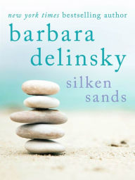 Title: Silken Sands, Author: Barbara Delinsky