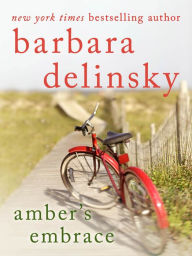 Title: Amber's Embrace, Author: Barbara Delinsky