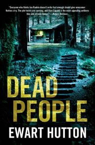 Title: Dead People: A Mystery, Author: Ewart Hutton