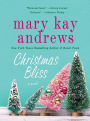 Christmas Bliss (Weezie and Bebe Series #4)