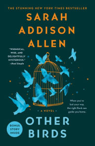 Free downloads german audio books Other Birds 9781250019875 (English literature) by Sarah Addison Allen 