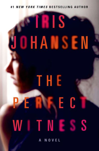 The Perfect Witness: A Novel