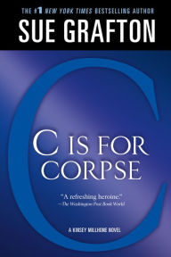 Title: C Is for Corpse (Kinsey Millhone Series #3), Author: Sue Grafton