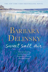 Title: Sweet Salt Air, Author: Barbara Delinsky