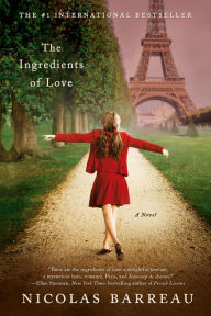Books download for free in pdf The Ingredients of Love in English 9781250095060 by Nicolas Barreau 
