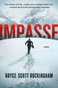 Title: Impasse: A Novel, Author: Royce Scott Buckingham