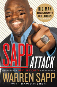 Title: Sapp Attack: My Story, Author: Warren Sapp