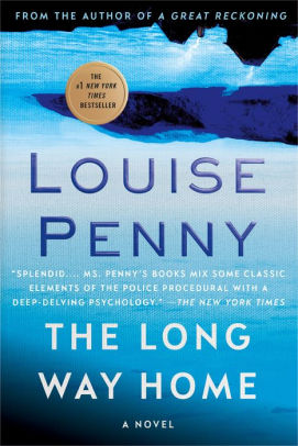 Title: The Long Way Home (Chief Inspector Gamache Series #10), Author: Louise Penny