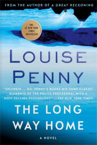 The Long Way Home (Chief Inspector Gamache Series #10)