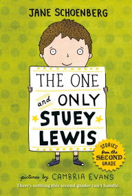 Title: The One and Only Stuey Lewis: Stories from the Second Grade, Author: Jane Schoenberg