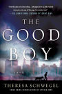 The Good Boy: A Novel