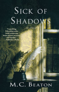 Title: Sick of Shadows (Edwardian Murder Series #3), Author: M. C. Beaton