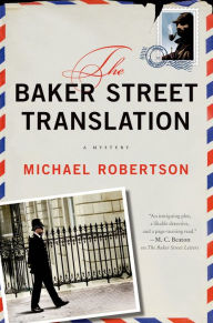 Title: The Baker Street Translation (Baker Street Letters Series #3), Author: Michael Robertson