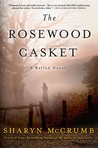 The Rosewood Casket: A Ballad Novel