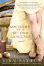 Southern as a Second Language: A Novel