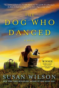 Title: The Dog Who Danced, Author: Susan Wilson