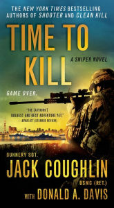 Title: Time to Kill (Kyle Swanson Sniper Series #6), Author: Jack Coughlin