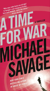 Title: A Time for War, Author: Michael Savage