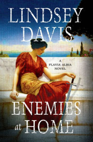 Title: Enemies at Home (Flavia Albia Series #2), Author: Lindsey Davis