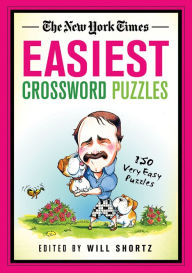 Title: The New York Times Easiest Crossword Puzzles: 150 Very Easy Puzzles, Author: Will Shortz