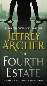 Title: The Fourth Estate, Author: Jeffrey Archer