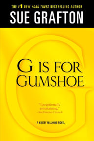 G Is for Gumshoe (Kinsey Millhone Series #7)
