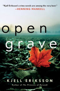 Title: Open Grave (Ann Lindell Series #6), Author: Kjell Eriksson