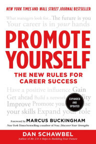 Title: Promote Yourself: The New Rules for Career Success, Author: Dan Schawbel