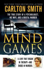 Mind Games: The True Story of a Psychologist, His Wife, and a Brutal Murder