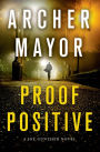 Proof Positive (Joe Gunther Series #25)