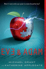 Title: Eve and Adam, Author: Michael Grant