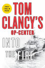 Tom Clancy's Op-Center #14: Into the Fire