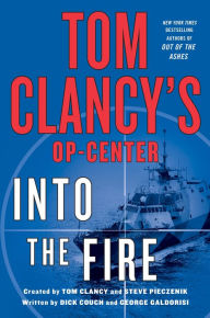 Tom Clancy's Op-Center #14: Into the Fire