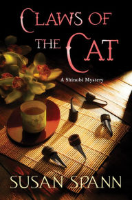 Title: Claws of the Cat: A Shinobi Mystery, Author: Susan Spann