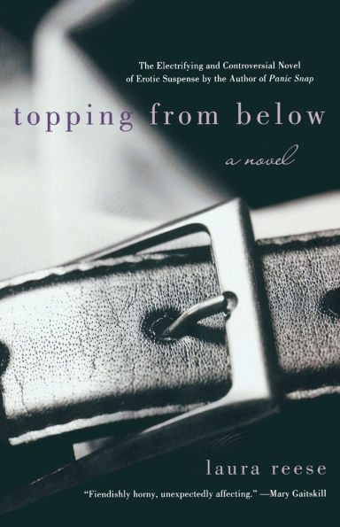 Topping from Below: A Novel