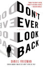 Don't Ever Look Back (Buck Schatz Series #2)