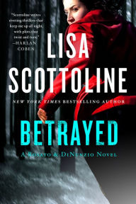 Title: Betrayed (Rosato & DiNunzio Series #2), Author: Lisa Scottoline