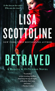 Title: Betrayed (Rosato & DiNunzio Series #2), Author: Lisa Scottoline