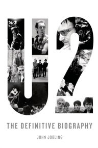 Title: U2: The Definitive Biography, Author: John Jobling