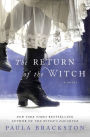 The Return of the Witch: A Novel