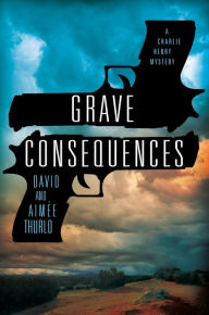 Title: Grave Consequences: A Charlie Henry Mystery, Author: Aimée Thurlo