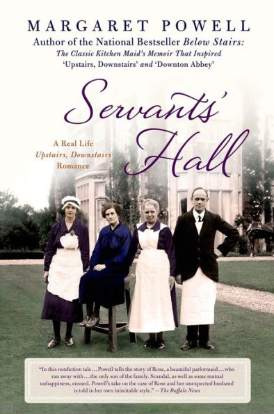 Servants' Hall: A Real Life Upstairs, Downstairs Romance