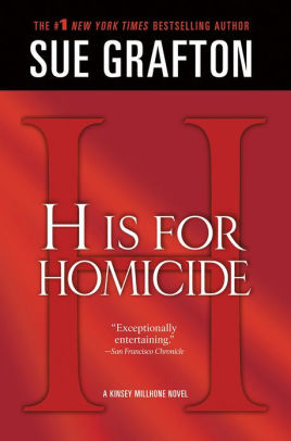 H Is for Homicide (Kinsey Millhone Series #8)