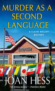 Title: Murder as a Second Language (Claire Malloy Series #19), Author: Joan Hess