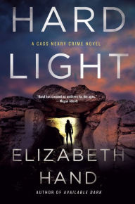 Title: Hard Light (Cass Neary Series #3), Author: Elizabeth Hand